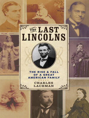 cover image of The Last Lincolns